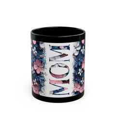 Mom Black Mug (11oz, 15oz)