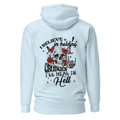 I Believe In Holding Grudges Unisex Hoodie