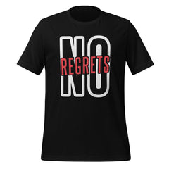 No Regrets t-shirt