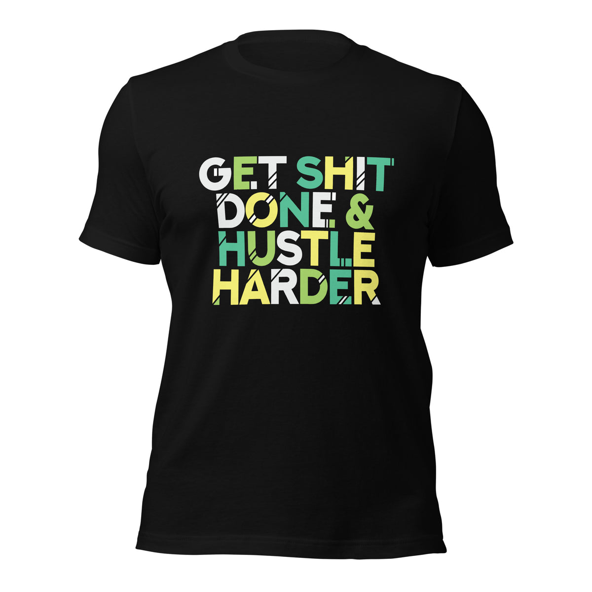 Get Shit Done  t-shirt