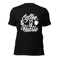 Coffee and Hustle t-shirt