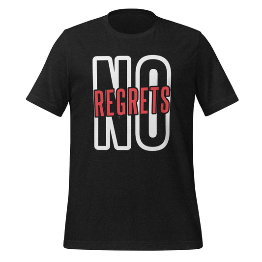 No Regrets t-shirt