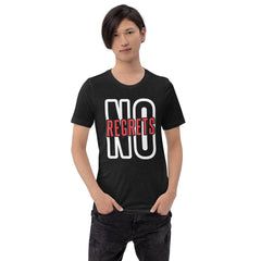 No Regrets t-shirt