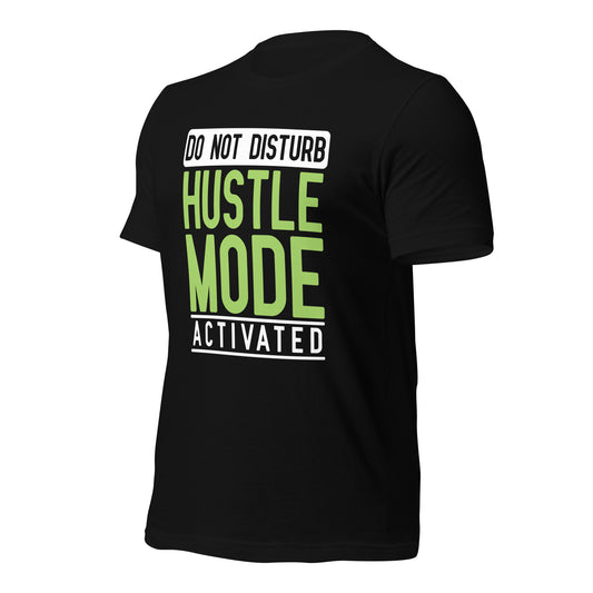 Hustle Mode t-shirt