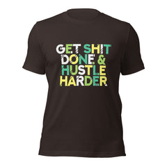 Get Shit Done  t-shirt