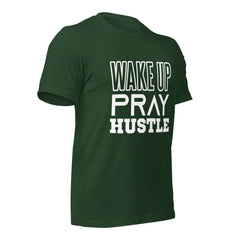 Wake Up Pray Hustle t-shirt