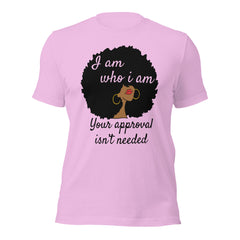 I Am Who I Am  t-shirt