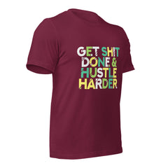 Get Shit Done  t-shirt