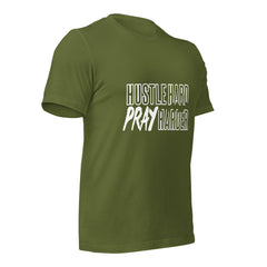 Hustle Hard Pray Harder Unisex t-shirt