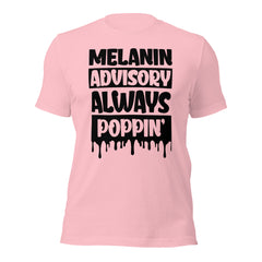 Melanin Advisory  t-shirt