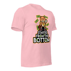 Started from the Bottom Unisex t-shirt