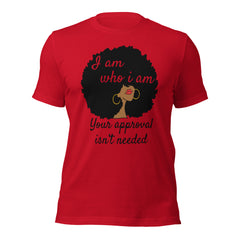 I Am Who I Am  t-shirt