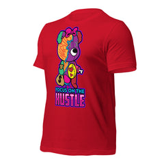 Focus On The Hustle Unisex t-shirt