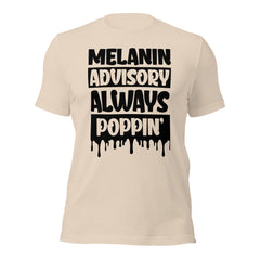 Melanin Advisory  t-shirt