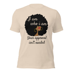 I Am Who I Am  t-shirt