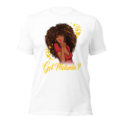 Got Melanin Unisex t-shirt