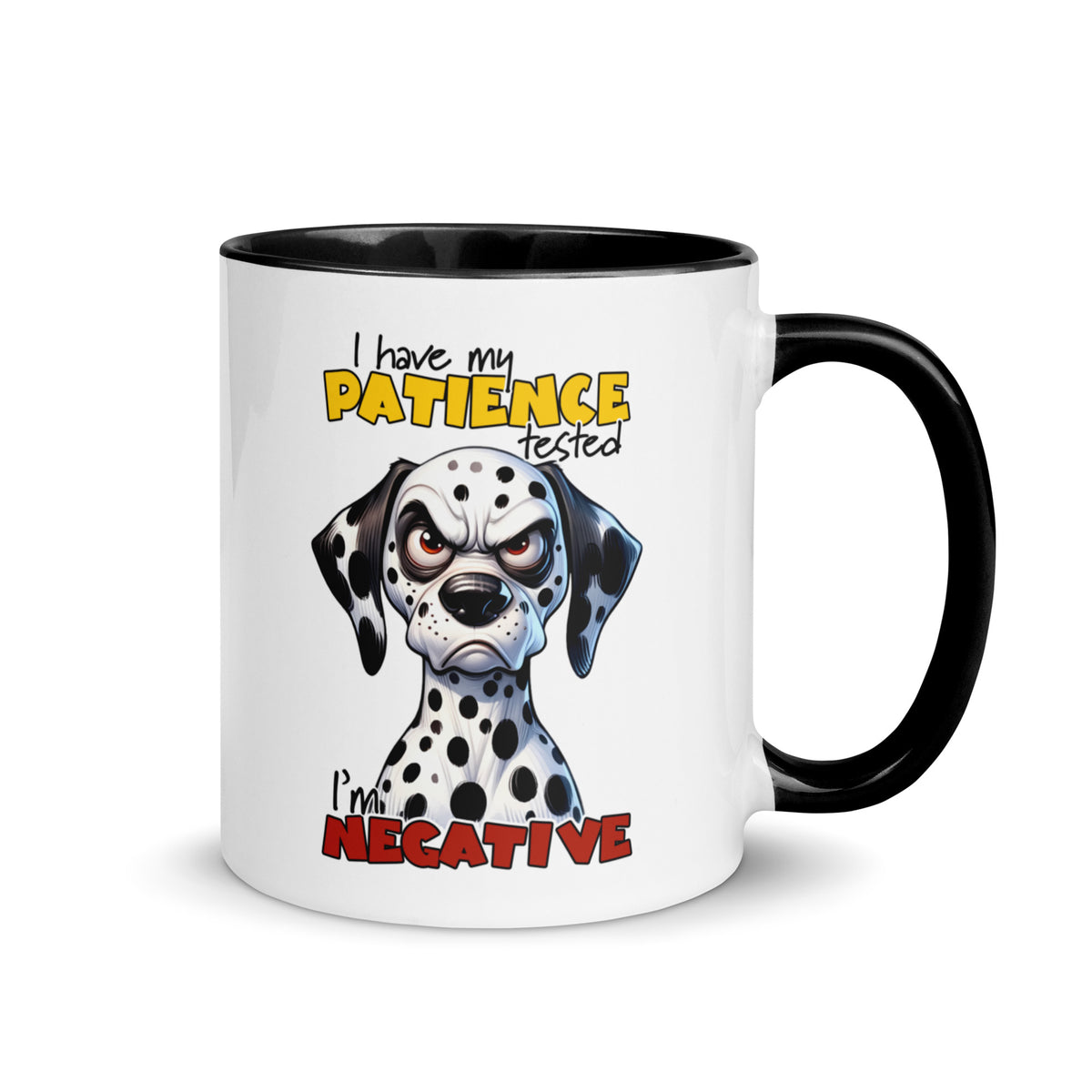 I Have My Patience Tested Mug