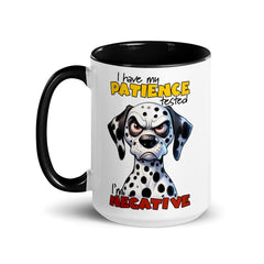 I Have My Patience Tested Mug