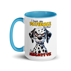 I Have My Patience Tested Mug