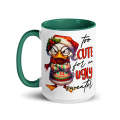 Too Cute For An Ugly Sweater Mug