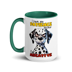 I Have My Patience Tested Mug