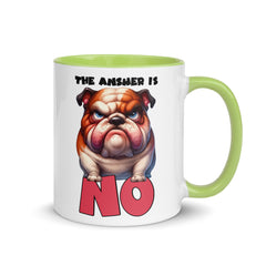 The Answer Is No Mug