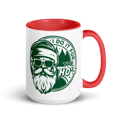 I Do It For The Ho's Mug with Color Inside