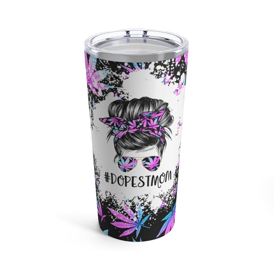 Dopest Mom Tumbler 20oz