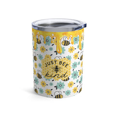 Just Bee Kind Tumbler 10oz