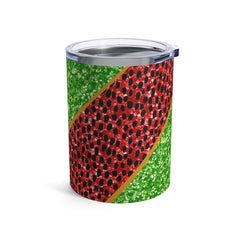 Watermelon Vibes Tumbler 10oz