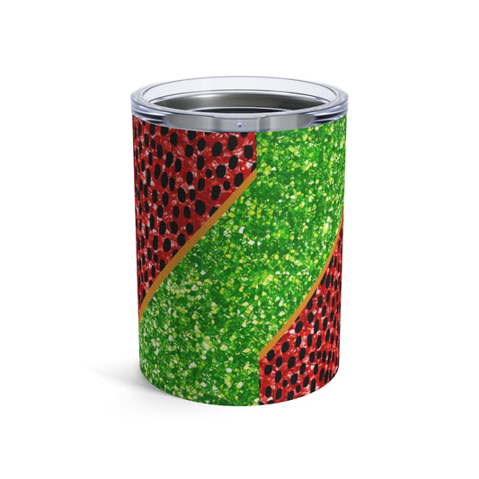 Watermelon Vibes Tumbler 10oz