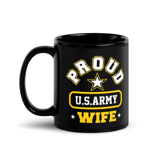 Proud U.S Army Wife Black Glossy Mug