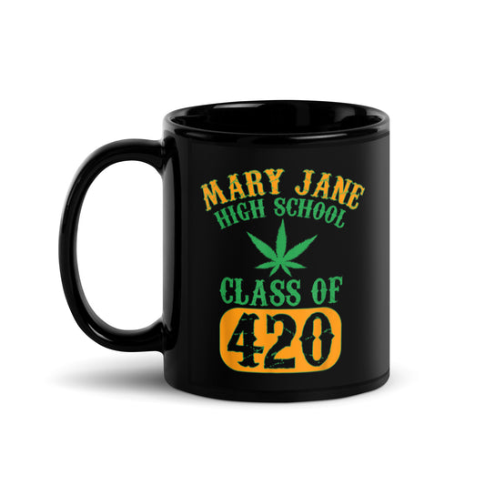 Mary Jane High School class of 420 Black Glossy Mug