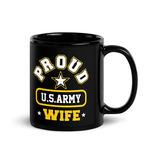 Proud U.S Army Wife Black Glossy Mug