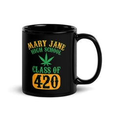 Mary Jane High School class of 420 Black Glossy Mug