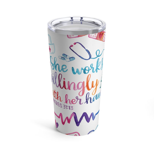 She Works Willingly With Her Hands Tumbler 20oz