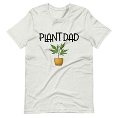 Plant-Dad-Cannabis-Weed-Drug-Marijuana t-shirt