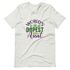 World's Dopest Aunt Unisex t-shirt