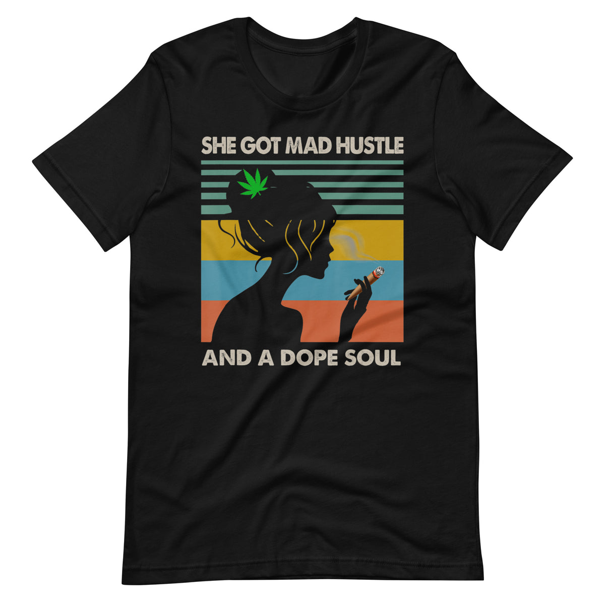 She-Got-Mad-Hustle-And-A-Dope-Soul-t-shirt