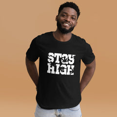 Stay High Unisex t-shirt