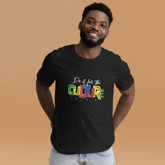 Do It For The Culture Color Print Unisex t-shirt