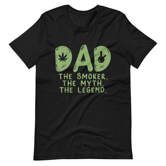 Dad-Weed-Smoker-Myth-Legend- t-shirt