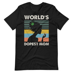 World's Dopest Mom t-shirt