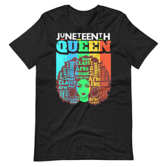 Juneteenth Queen Unisex t-shirt