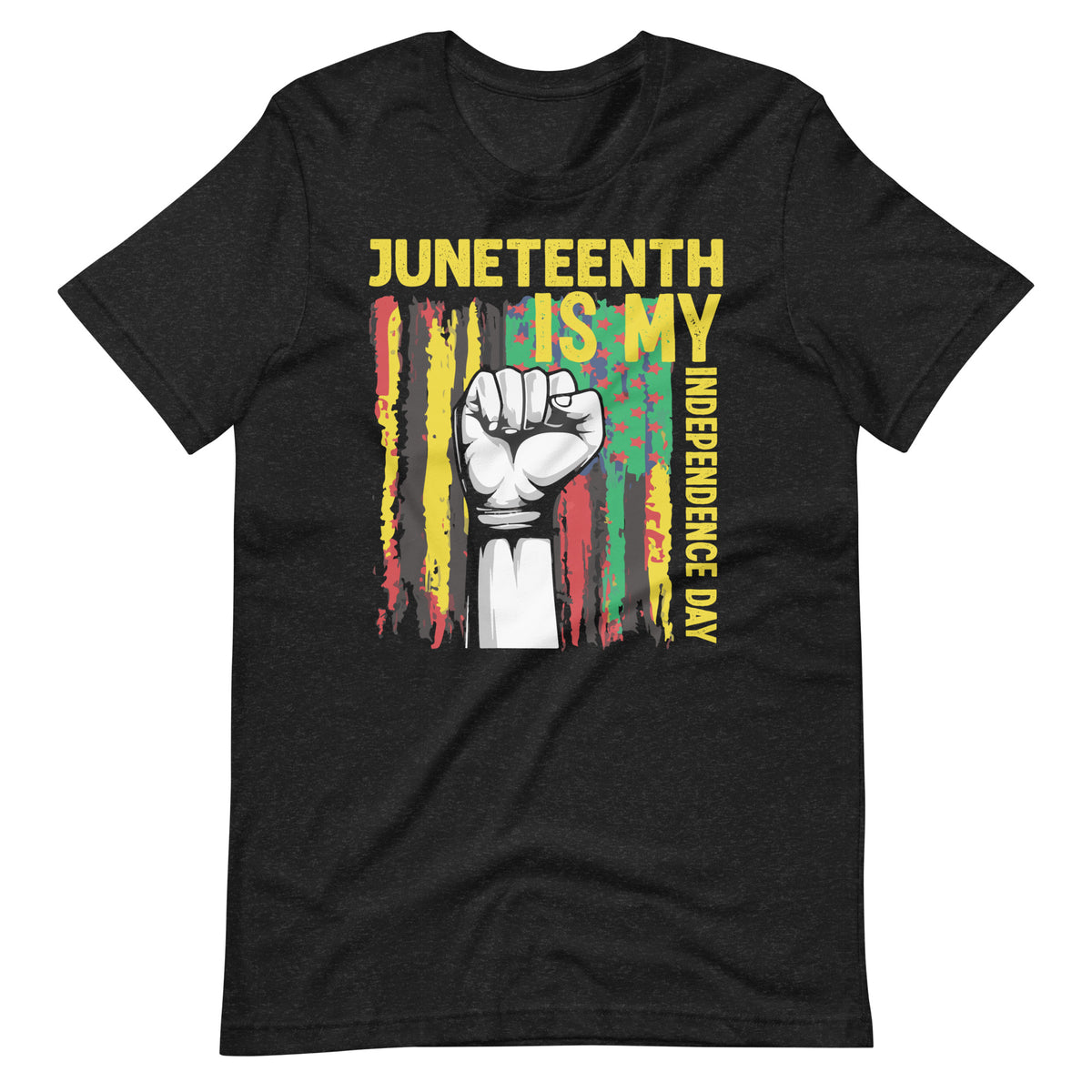 Juneteenth Is My Independence Day Unisex t-shirt