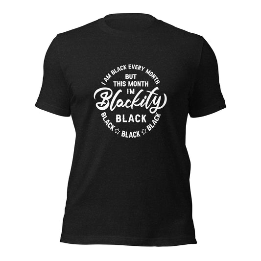 Blackity White Print Unisex t-shirt