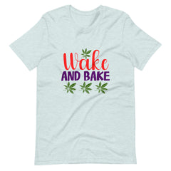 Wake And Bake t-shirt