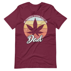 My-Favorite-Stoner-Calls-Me-Dad-t-shirt