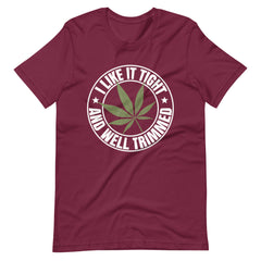 Medical-Marijuana-I-Like-It-Tight-and-Trimmed-T-Shirt