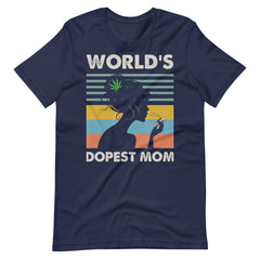 World's Dopest Mom t-shirt